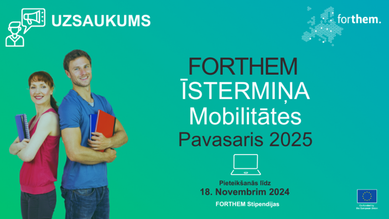 Student, sākusies pieteikšanās 2025. gada pavasara/vasaras FORTHEM īstermiņa mobilitātēm! 