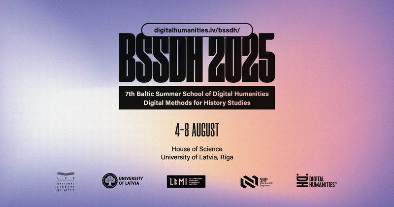 Call for applications for the 7th Baltic Summer School of Digital Humanities